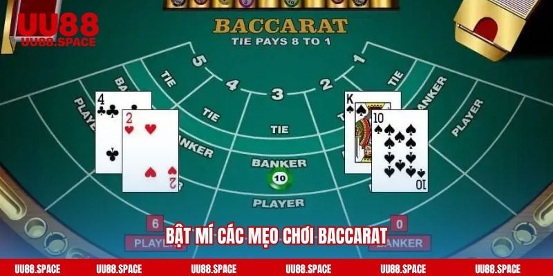 Bật mí các mẹo chơi baccarat