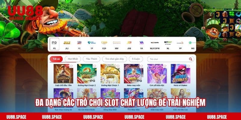 Đa dạng các trò chơi slot chất lượng để trải nghiệm