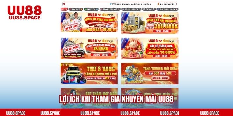 Lợi ích khi tham gia khuyến mãi UU88