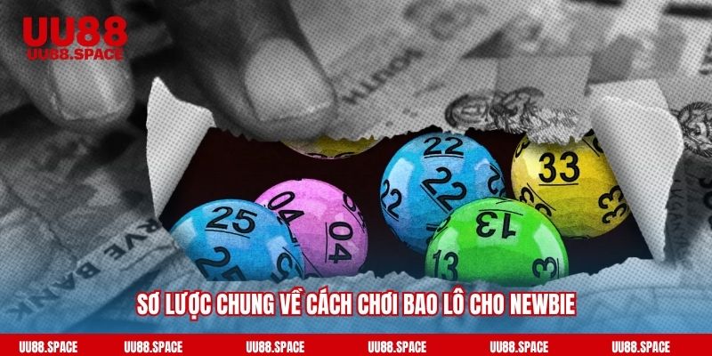 Sơ lược chung về cách chơi bao lô cho newbie