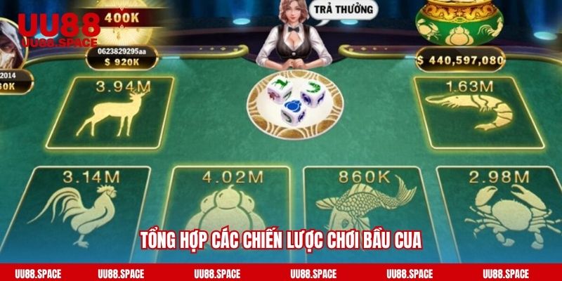 Tổng hợp các chiến lược chơi Bầu cua