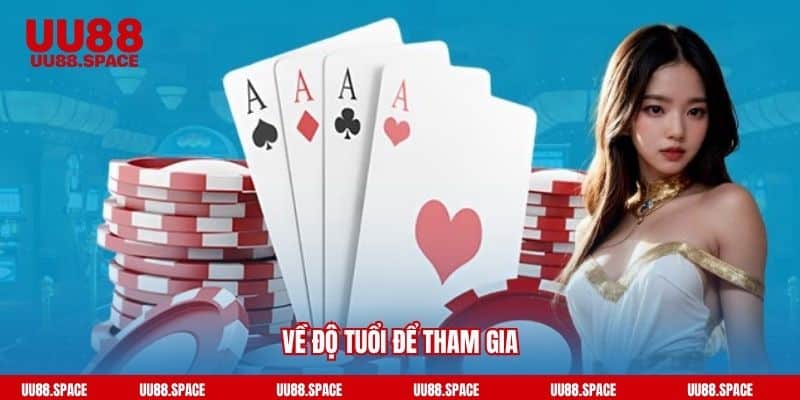 Về độ tuổi để tham gia