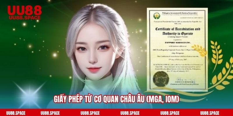 Giấy phép từ cơ quan châu Âu (MGA, IoM)