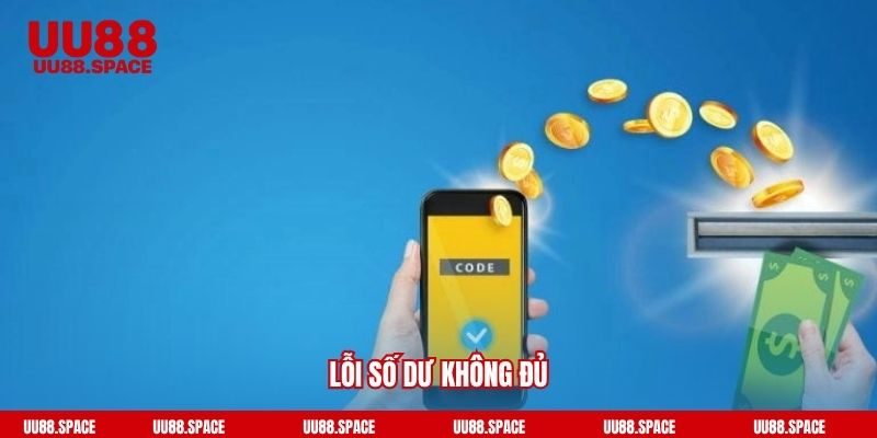 Lỗi số dư không đủ